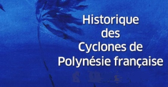 Mémoire des cyclones : Plongez dans le passé du Fenua.