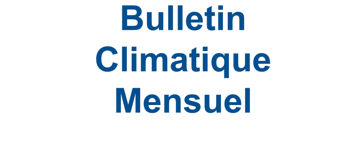 Bulletin Climatique Mensuel -  Janvier 2025